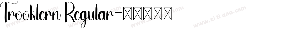 Trooklern Regular字体转换